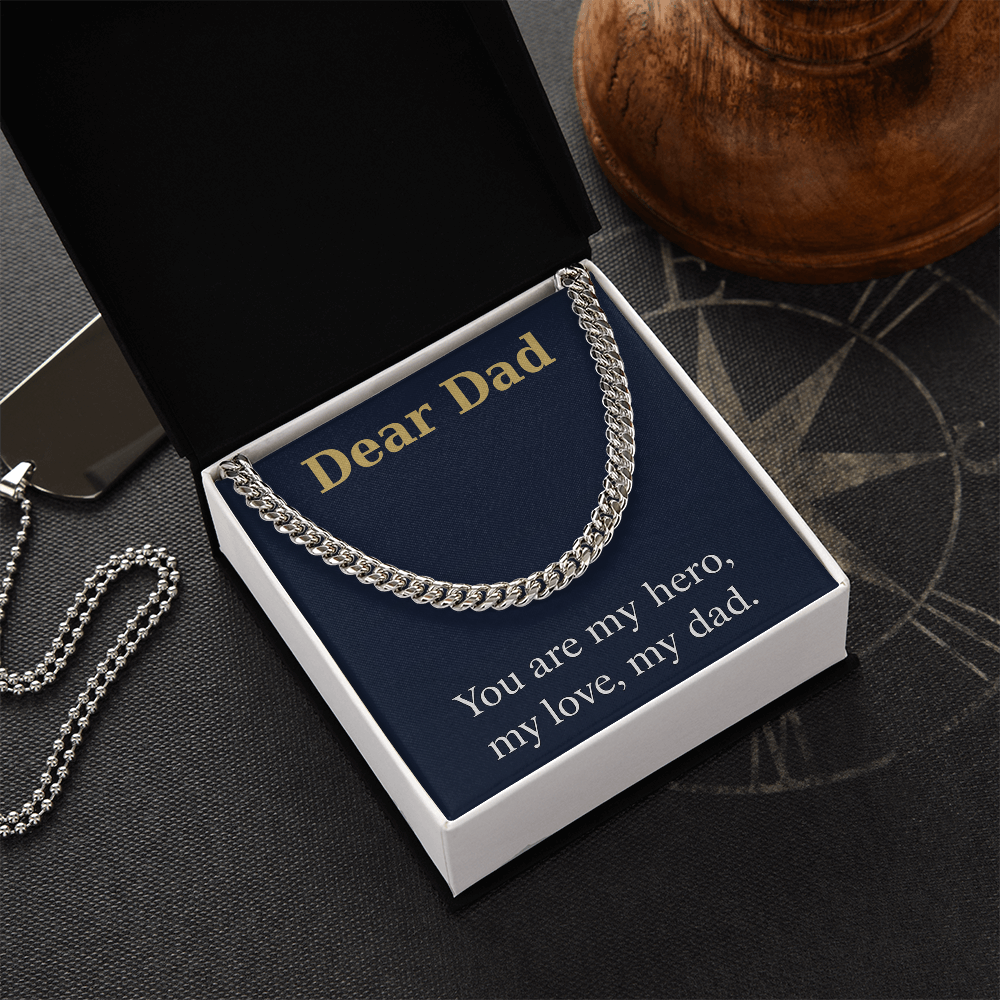 Cuban Link Chain - You are my hero, my love, my dad
