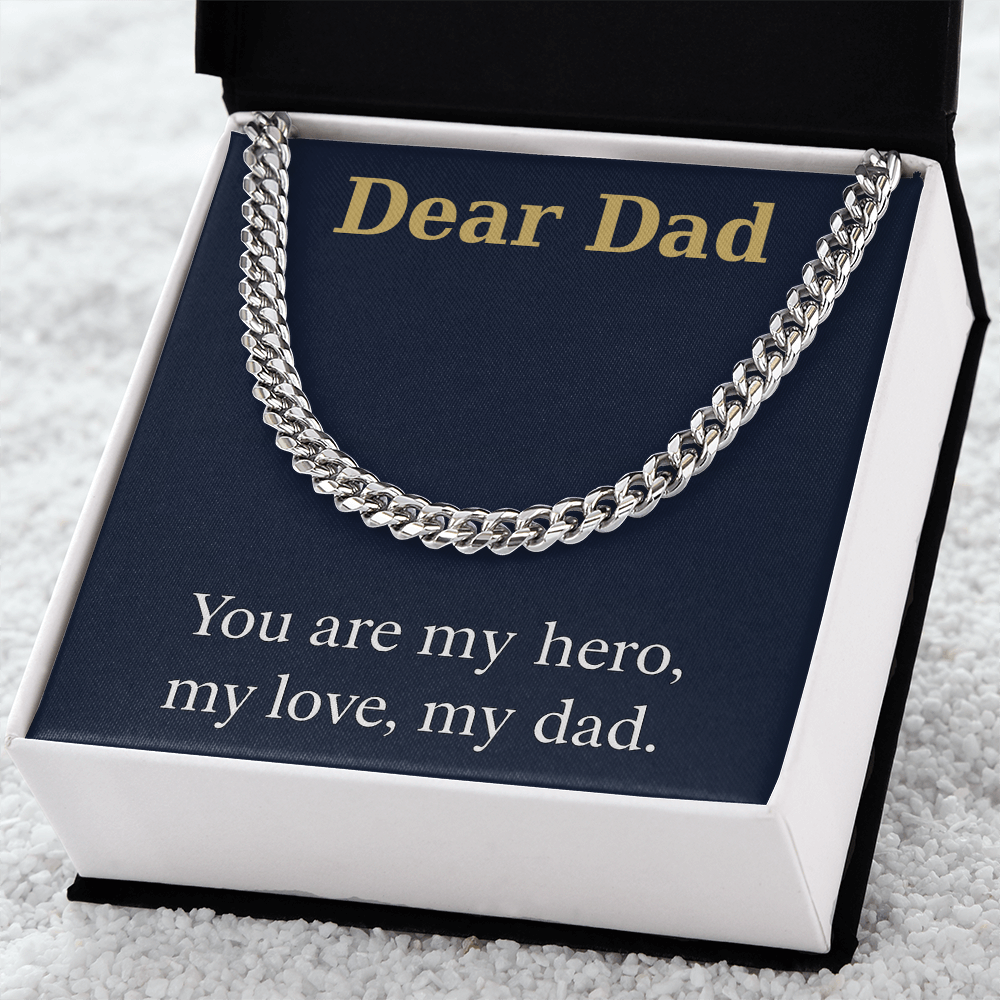 Cuban Link Chain - You are my hero, my love, my dad