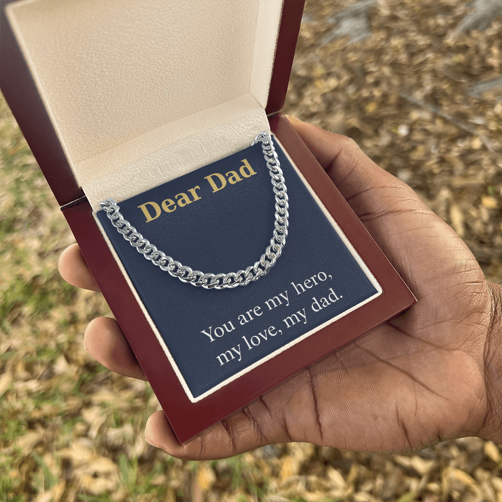 Cuban Link Chain - You are my hero, my love, my dad